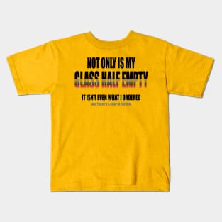 A Glass Half Empty Kids T-Shirt